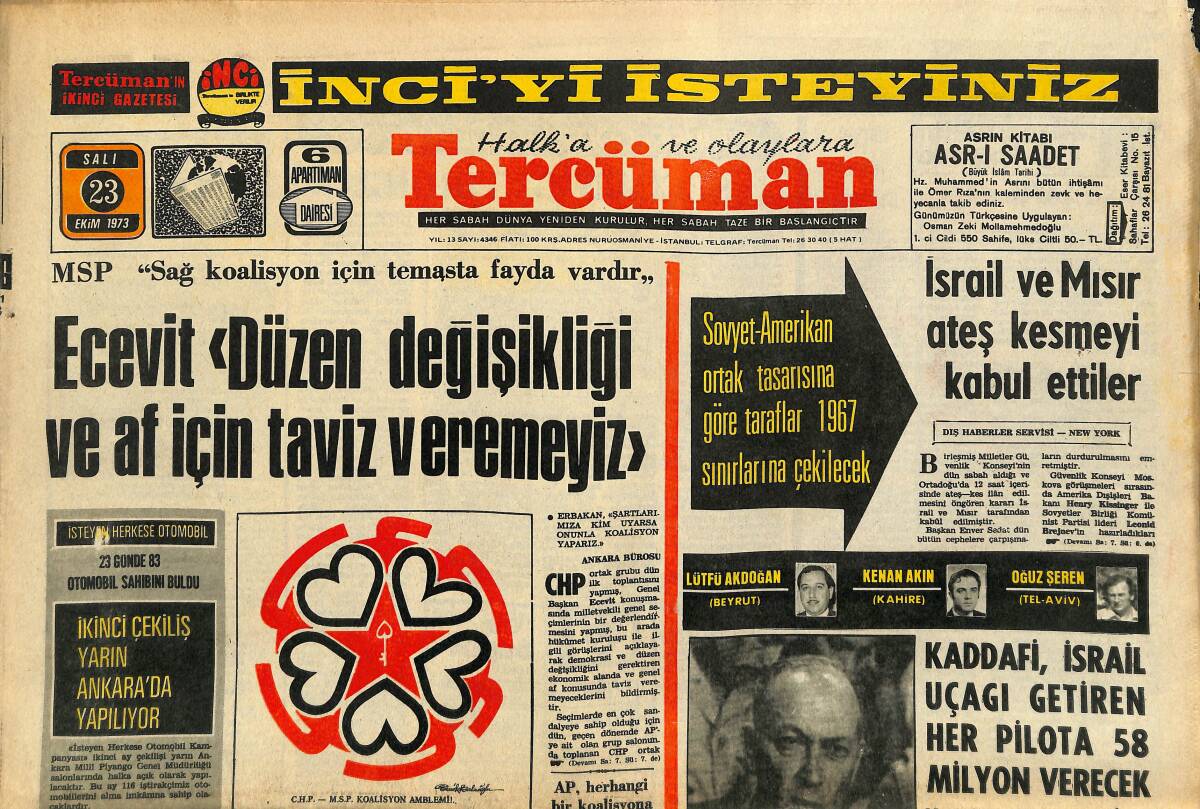 Tercüman Gazetesi 23 Ekim 1973 - İsrail Ve Mısır Ateş Kesmeyi Kabul Ettiler - Kaddafi , İsrail Uçağı Getiren Her Pilota 58 Milyon Verecek GZ141153 - 1