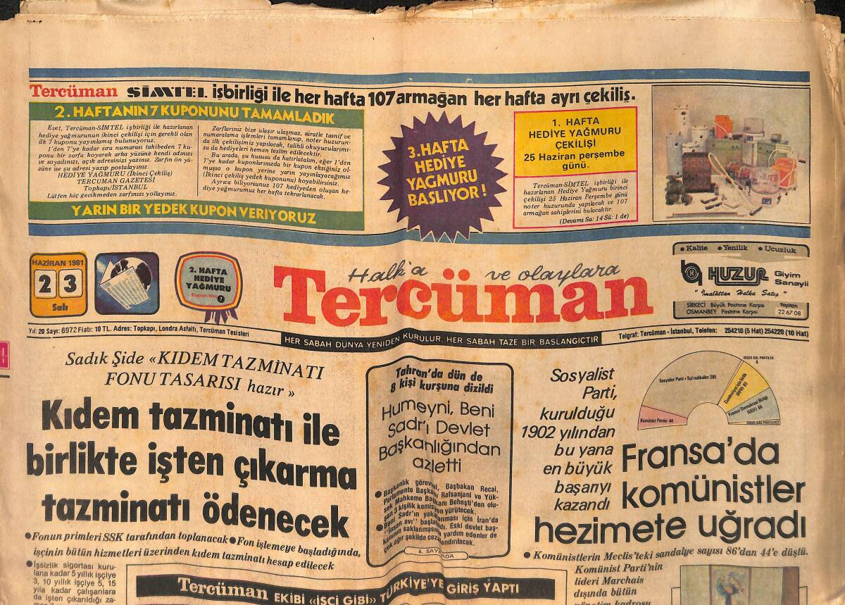 Tercüman Gazetesi 23 Haziran 1981 - Humeyni, Beni Sadr'ı Devlet Başkanlığından Azletti-Celal Bayar; İnönü İktidarda Olsaydı Siyasi Haklarımızı Verirdi GZ132325 - 1