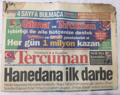 Tercüman Gazetesi 23 Haziran 2003 - Hanedana İlk Darbe,Nauma Dün Beşiktaştan Kapım Dışarı Edildi - GZ17302 - 1