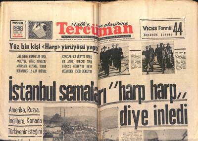 Tercüman Gazetesi 23 Kasım 1967 - Yunanistan Türk Notasını Reddetti - İstanbul Semaları Harp Harp Diye İnledi GZ118928 - 1