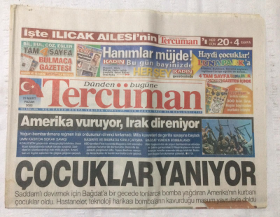 Tercüman Gazetesi 23 Mart 2003 - Amerika Vuruyor,Irak Direniyor,Çocuklar Yanıyor - GZ17298 - 2