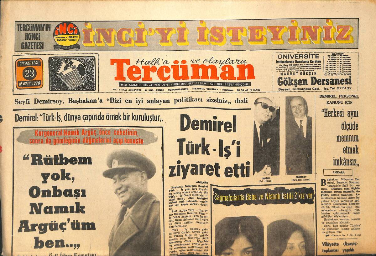 Tercüman Gazetesi 23 Mayıs 1970 - Namık Argüç: Rütbem Yok, Onbaşı Namık Argüç'üm Ben! - Ne Vefa'da Ne De G. Birliğinde Sinir Kaldı GZ145979 - 1