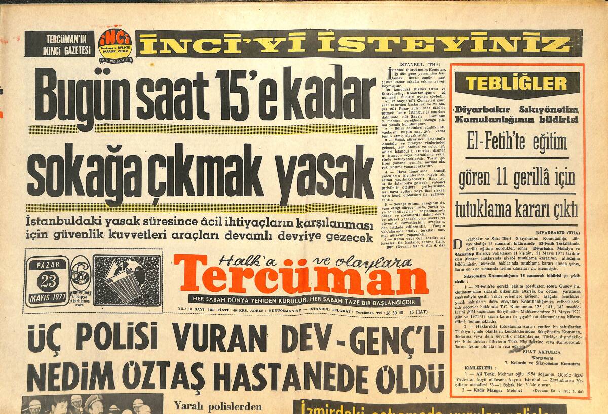 Tercüman Gazetesi 23 Mayıs 1971 - Bugün Saat 15'e Kadar Sokağa Çıkmak Yasak - Milli Güvenlik Kurulu Toplandı GZ144466 - 1