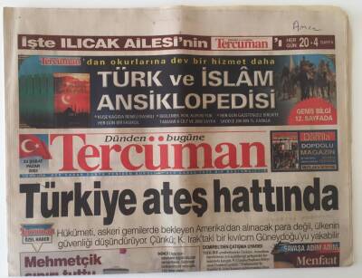 Tercüman Gazetesi 23 Şubat 2003 - Türkiye Ateş Hatında Iraktaki Bir Kıvılcım Güneydoğuyu Yakabilir GZ11596 - 1