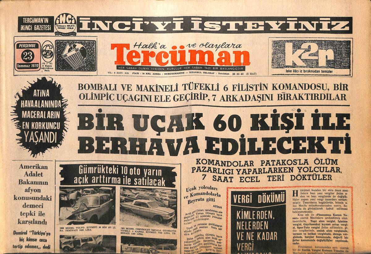 Tercüman Gazetesi 23 Temmuz 1970 - Günde 500 Alıcı Otomobilleri Görmek İçin Kuyruk Oluyor - Küçük Çiftçilerden Vergi Alınmayacak GZ141679 - 1