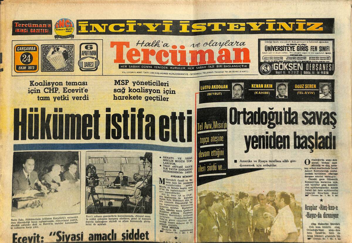 Tercüman Gazetesi 24 Ekim 1973 - Hükümet İstifa Etti - Ortadoğu'da Savaş Yeniden Başladı - Beymen Beyoğlu'nda GZ141236 - 1