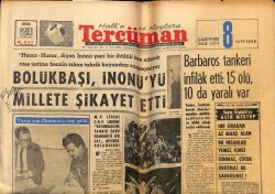 Tercüman Gazetesi 24 Eylül 1965 - Bölükbaşı İnönüyü Millete Şikayet Etti GZ70853 - 1