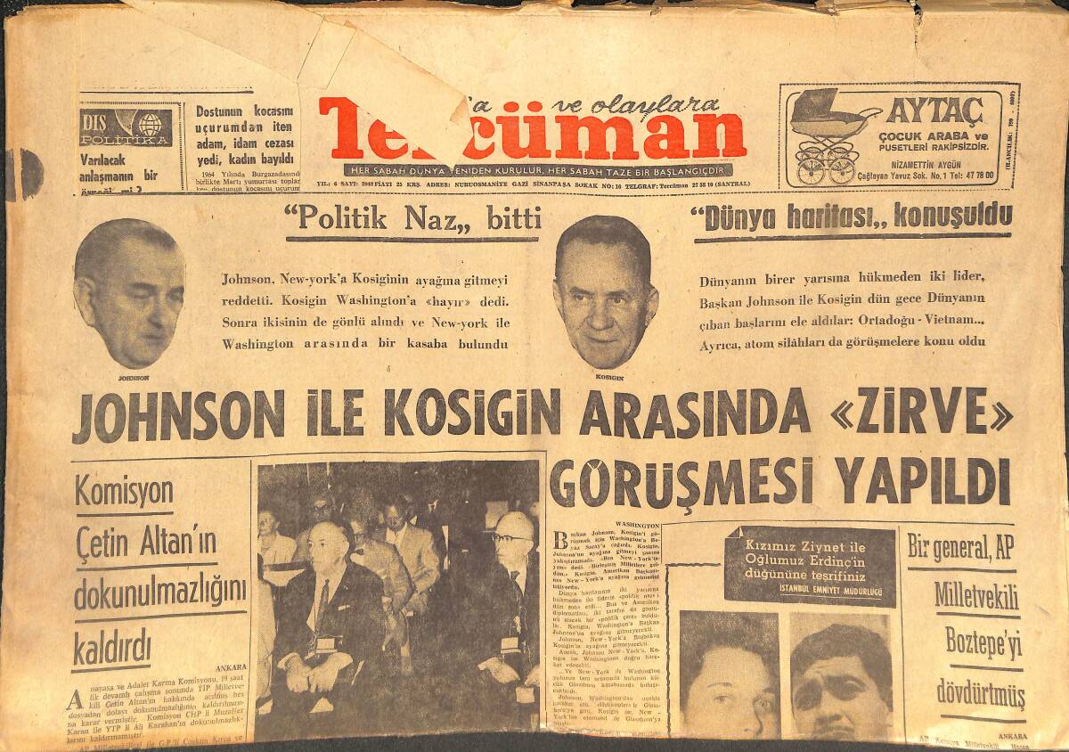 Tercüman Gazetesi 24 Haziran 1967 - Johnson İle Kosigin Arasında Zirve Görüşmesi Yapıldı - Kosigin, Sacaşın Modası Geçti Dedi! GZ144384 - 1