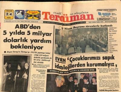 Tercüman Gazetesi 24 Nisan 1981 - ABDden 5 Yılda 5 Milyar Dolarlık Yardım Bekleniyor GZ69917 - 1
