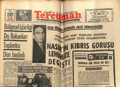 Tercüman Gazetesi 24 Ocak 1967 - Nasır,Türkiyenin Arap Ülkeleri Arasında İtibarı Yeniden Tesis Edilmelidir GZ54179 - 1