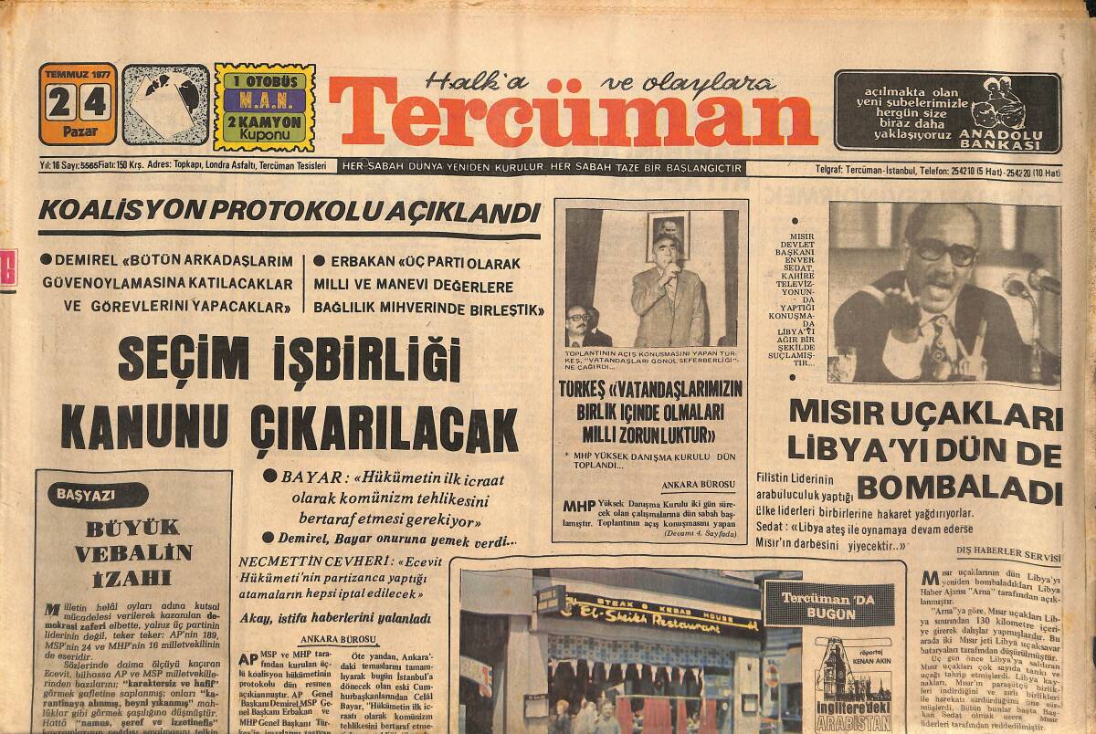 Tercüman Gazetesi 24 Temmuz 1977 - Seçim İşbirliği Kanunu Çıkarılacak - Mısır Uçakları Libya'yı Dün de Bombaladı GZ134160 - 1