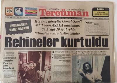 Tercüman Gazetesi 25 Eylül 1981 - Ermenilerin Kanlı Baskını Rehineler Kurtuldu GZ25137 - 1