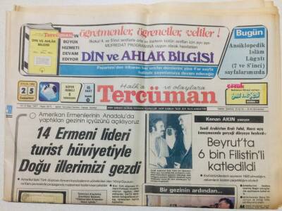 Tercüman Gazetesi 25 Eylül 1982 - Beyrutta 6 Bin Filistinli Katledildi,14 Ermeni Lideri Doğu İllerini Gezdi GZ53604 - 1