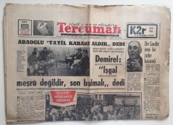 Tercüman Gazetesi 25 Haziran 1968 -Demirel İşgal Meşru Değildir , Son Bulmalı Dedi GZ6341 - 1