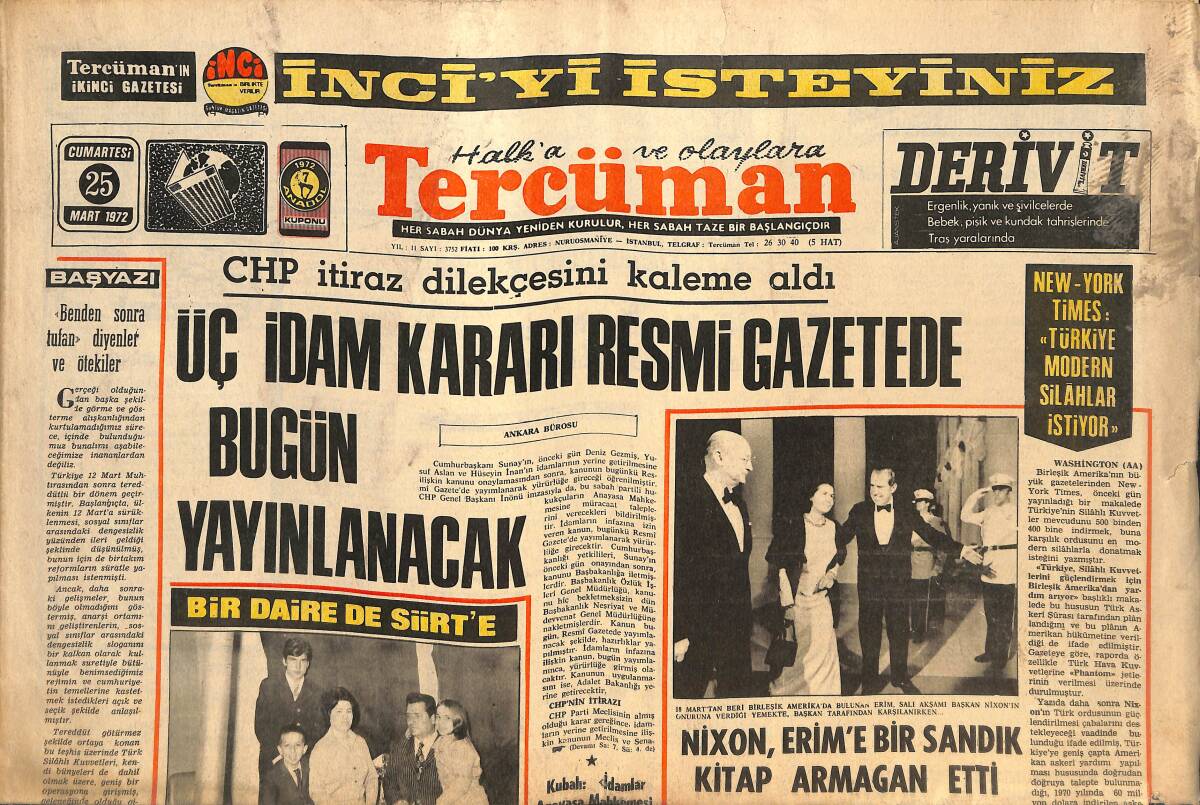 Tercüman Gazetesi 25 Mart 1972 - Üç İdam Kararı Resmi Gazetede Bugün Yayınlanacak - İngiltere, Kuzey İrlanda'nın Mahalli Yönetimine El Koydu! GZ145795 - 1