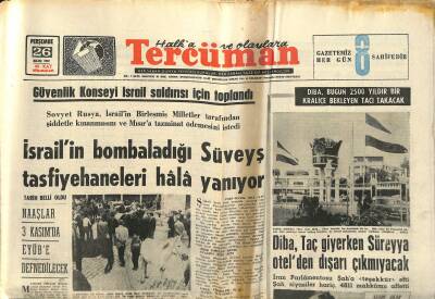 Tercüman Gazetesi 26 Ekim 1967 - Diba , Taç Giyerken Süreyya Otelden Dışarı Çıkmıyacak - Eyüp Han Bugün Geliyor GZ123497 - 1