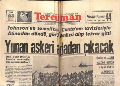 Tercüman Gazetesi 26 Kasım 1967 - Yunan Askeri Adadan Çıkacak - Türkan Şoray , Dan Sözlükte de Birinciliği Kazandı GZ118929 - 1
