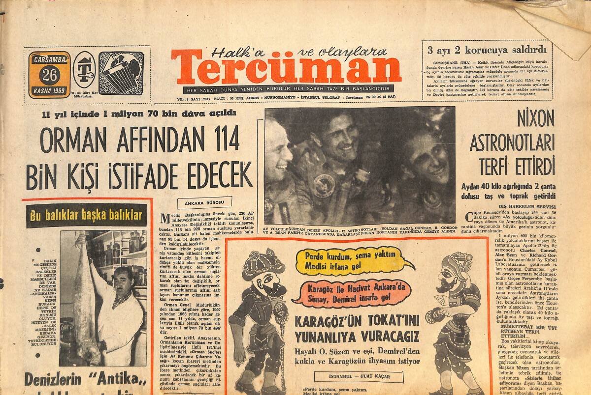 Tercüman Gazetesi 26 Kasım 1969 - Orman Affında 14 Bin Kişi İstifade Edilecek - Nixon Astronotları Terfi Ettirdi! GZ146276 - 1