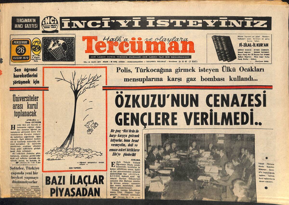 Tercüman Gazetesi 26 Kasım 1970 - Özkuzu'nun Cenazesi Gençlere Verilmedi.. - Bazı İlaçlar Piyasadan Toplanacak GZ141473 - 1