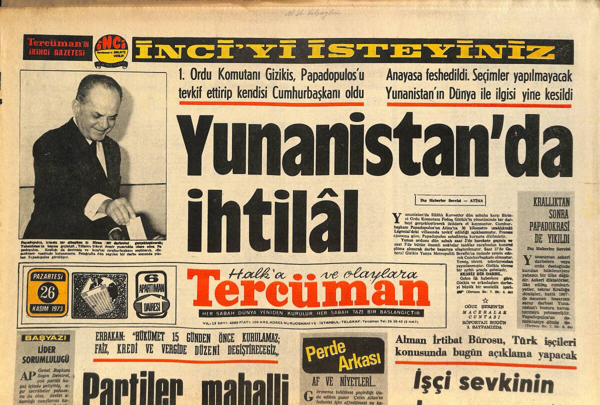 Tercüman Gazetesi 26 Kasım 1973 - Yunanistan'da İhtilal - Ortadoğu'daki Son Savaşta Suriye 30 Bin Asker Kaybetti GZ145559 - 1