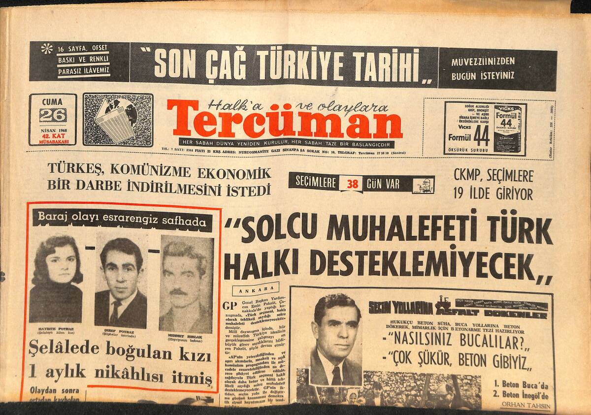 Tercüman Gazetesi 26 Nisan 1968 - Solcu Muhalefeti Türk Halkı Desteklemicek! - Safiye Ayla, 6 Milyon Tutan Servetini Eğitim Vakfına Bağışladı! GZ145746 - 1