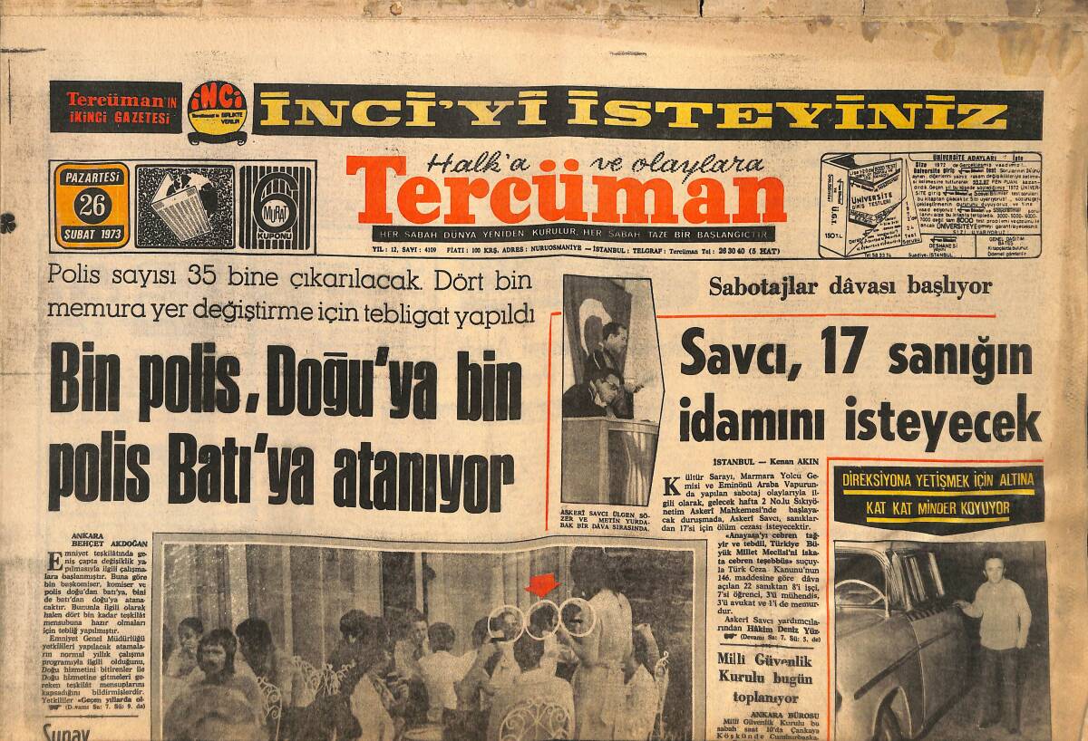 Tercüman Gazetesi 26 Şubat 1973 - Savcı, 17 Sanığın İdamını İsteyecek - Onbinlerce Meraklı M.Paşa'da Sabahladı! GZ146520 - 1