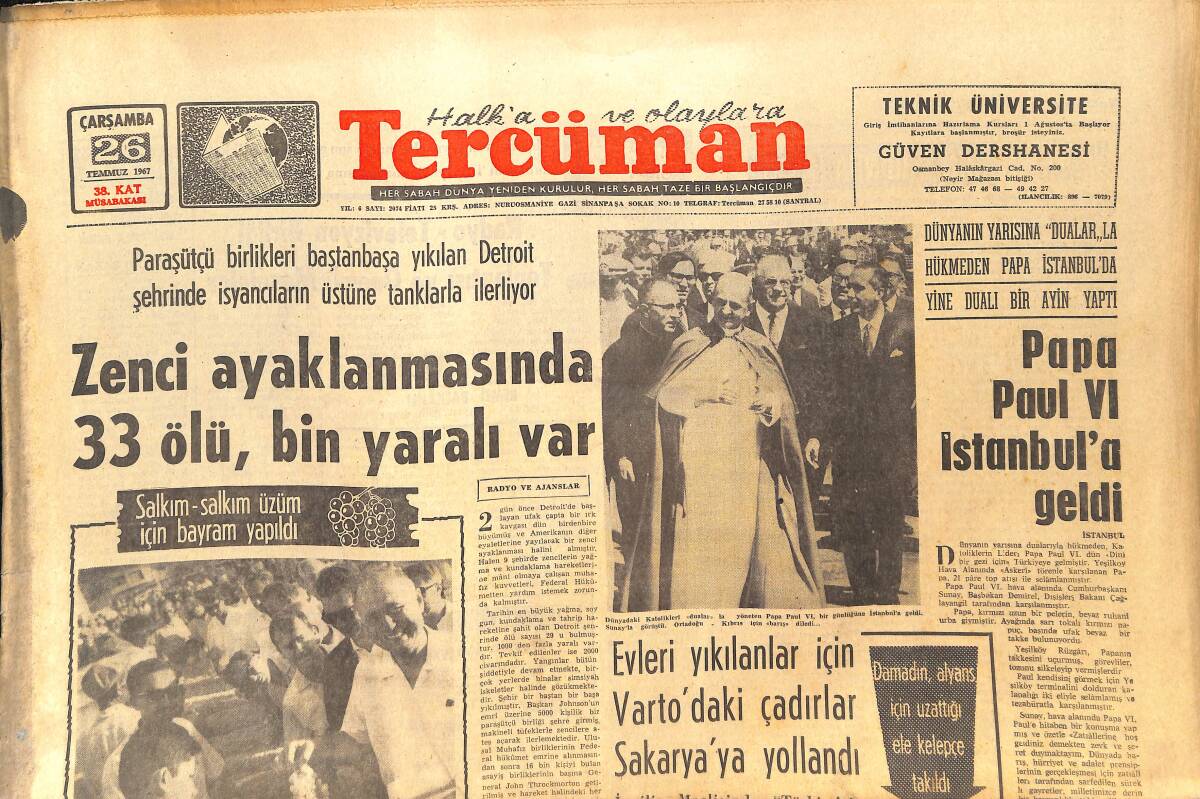 Tercüman Gazetesi 26 Temmuz 1967 - Zenci Ayaklanmasında 33 Ölü, Bin Yaralı Var - Papa Paul VI İstanbul'a Geldi GZ145324 - 1
