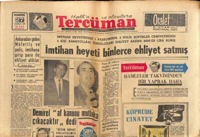 Tercüman Gazetesi 27 Haziran 1966 - İmtihan Heyeti Binlerce Ehliyet Satmış - Demirel Af Kanunu Mutlaka Çıkacaktır dedi GZ123586 - 1