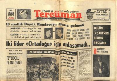 Tercüman Gazetesi 27 Haziran 1967 - Cemal Tural Mehmetçikin Bayramını Şiirle Kutladı - Sunay Parise Gidiyor GZ118010 - 1