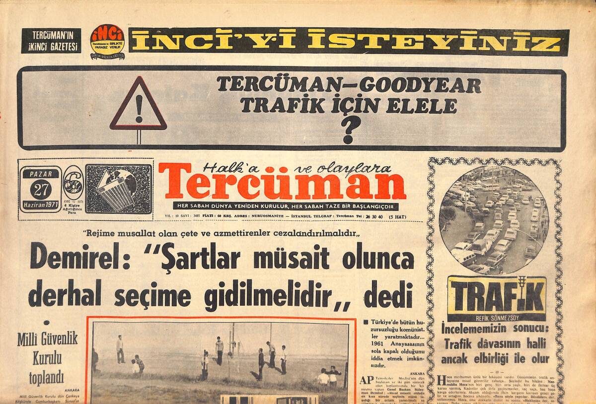 Tercüman Gazetesi 27 Haziran 1971 - Demirel, Şartlar Müsait Olunca Derhal Seçime Gidilmelidir Dedi - Eski DP Milletvekili Ahmet H. Başar Vefat Etti! GZ146108 - 1