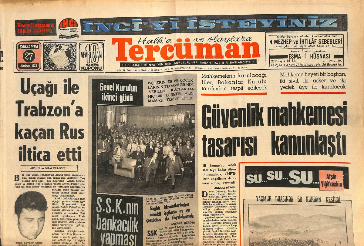 Tercüman Gazetesi 27 Haziran 1973 - Bütün Ümitler Keban'a Bağlı - Güvenlik Mahkemesi Tasarısı Kanunlaştı GZ145554 - 1