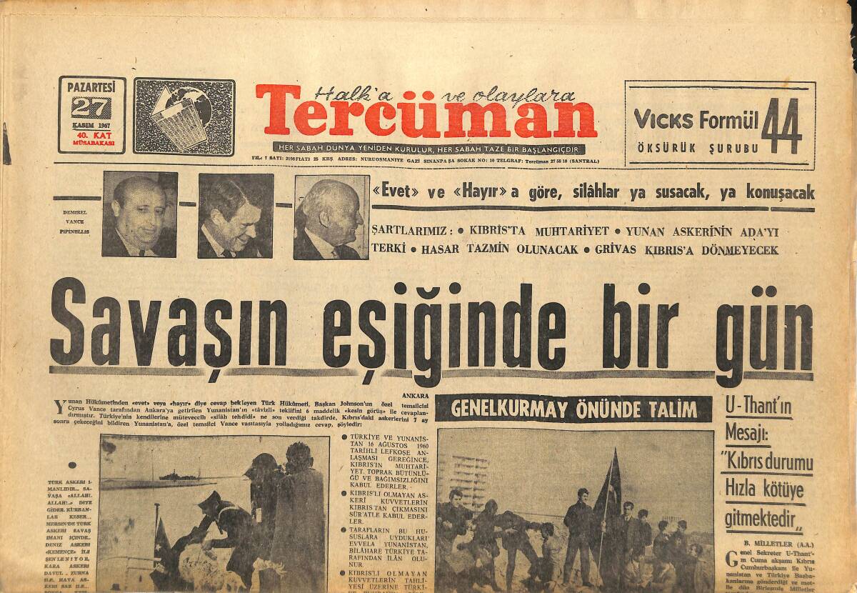 Tercüman Gazetesi 27 Kasım 1967 - Savaşın Eşiğinde Bir Gün - Tank İnfilak Etti Altı Erimiz Şehit Oldu GZ145145 - 1