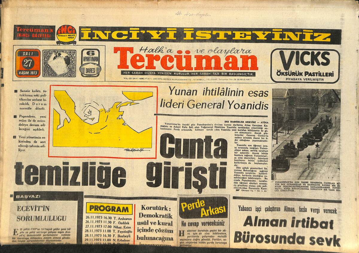 Tercüman Gazetesi 27 Kasım 1973 - Yunan İhtilalinin Asıl Lideri General Yoanidis - Bayar'ın Sekreteri Muhtar Adayı Oldu GZ145558 - 1