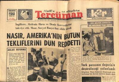 Tercüman Gazetesi 27 Mayıs 1967 - Nasır Amerikanın Bütün Tekliflerini Reddetti GZ54447 - 1