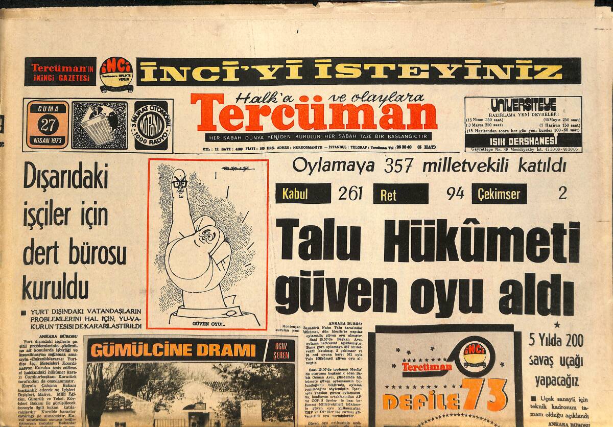 Tercüman Gazetesi 27 Nisan 1973 - 100 Bin Türk Acı Çekiyor - Talu Hükümeti Güven Oyu Aldı GZ145524 - 1