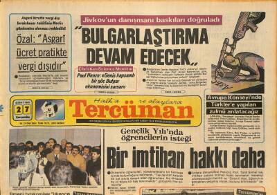 Tercüman Gazetesi 27 Şubat 1985 - Ziya-Ül Hak Bakanlar Kurulunu Lâğvetti - Dolar 500 Liranın Kapısını Çalıyor GZ127009 - 1