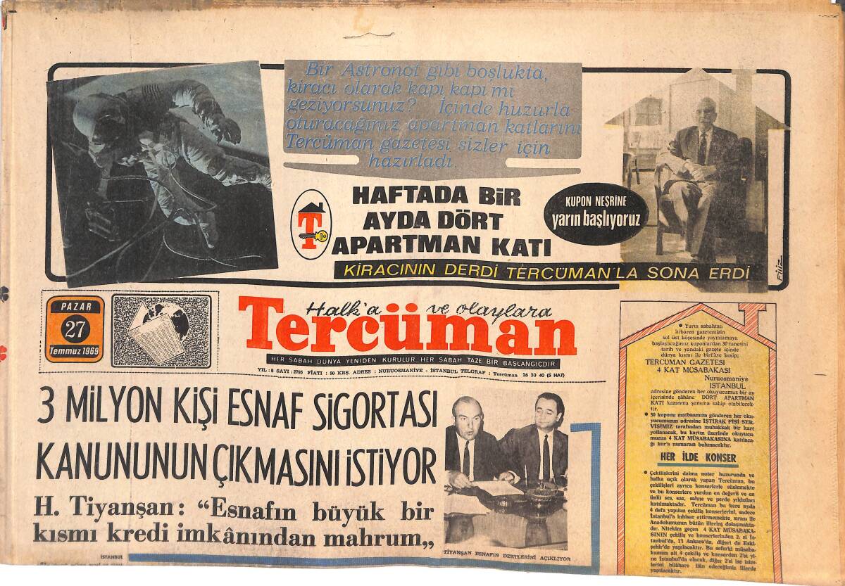 Tercüman Gazetesi 27 Temmuz 1969 - Von Braun : Uzay'da İnsanın Yerini Makine Tutamaz dedi - 3 Milyon Kişi Esnaf Sigortası Kanununun Çıkmasını İstiyor GZ144790 - 1