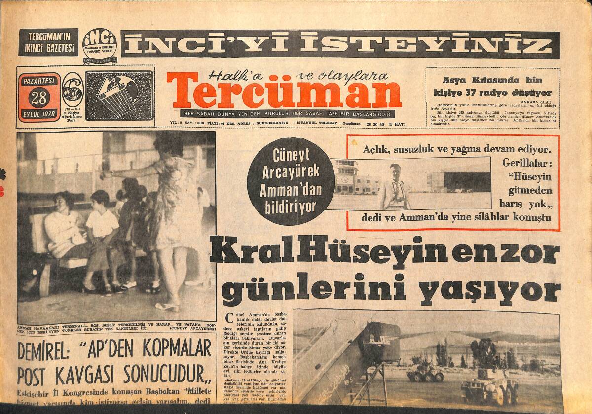 Tercüman Gazetesi 28 Eylül 1970 - Kral Hüseyin En Zor Günlerini Yaşıyor - Hamallar Boykot Yapınca Çuvalı Tüccarlar Yüklendi GZ141471 - 1