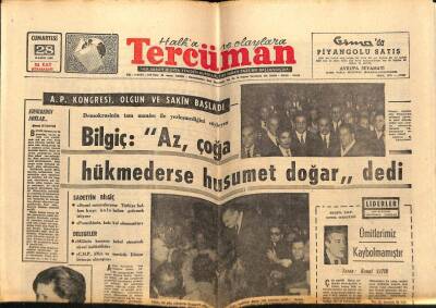 Tercüman Gazetesi 28 Kasım 1964 - Demokrasinin Tam Manası İle Yerleşmediğini Söyleyen Bilgiç Az , Çoğa Hükmederse Husumet Doğar dedi GZ65802 - 1