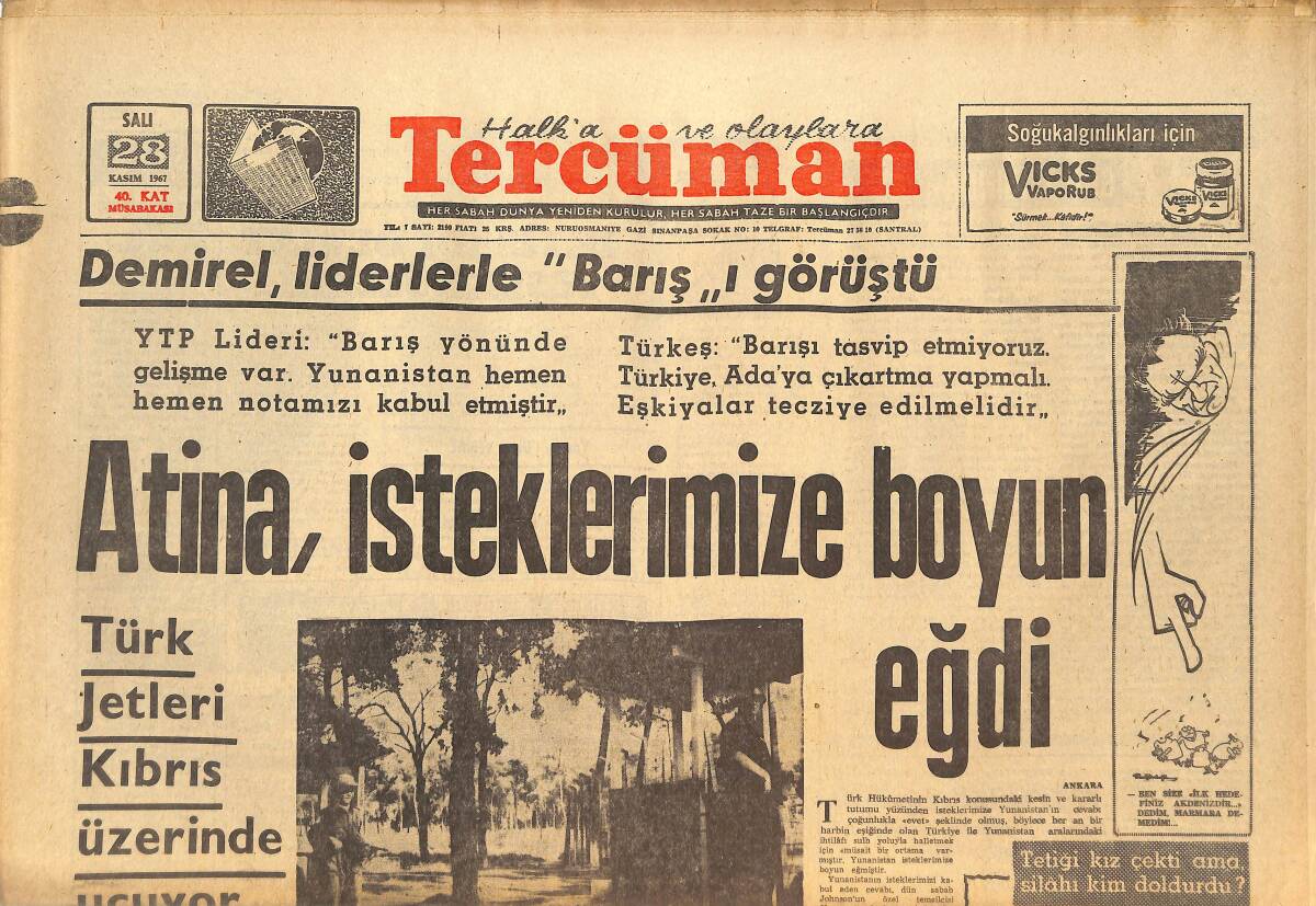 Tercüman Gazetesi 28 Kasım 1967 - Atina , İsteklerimize Boyun Eğdi - Maksim Gazinosuna 331 Bin Lira Ceza Yazıldı GZ145128 - 1