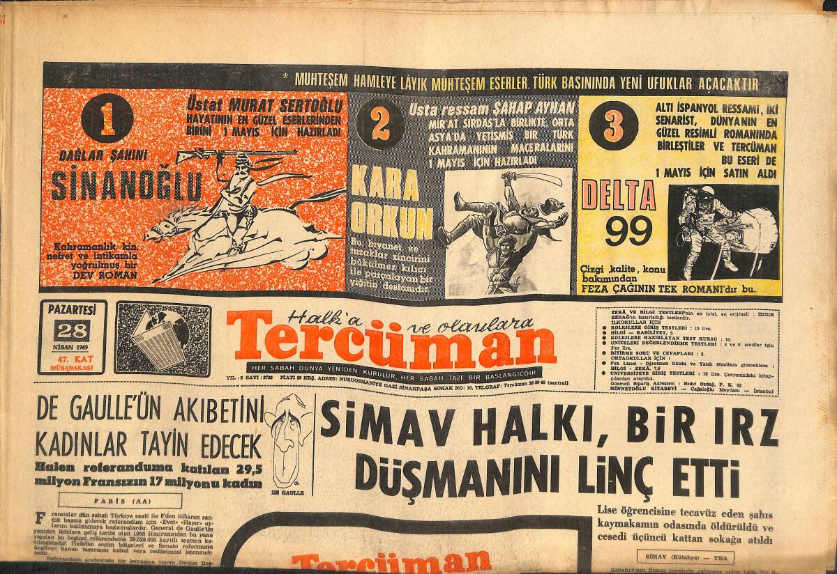 Tercüman Gazetesi 28 Nisan 1969 - De Gaulle'nin Akıbetini Kadınlar Tayin Edecek - Simav Halkı, Bir Irz Düşmanını Linç Etti GZ145796 - 1