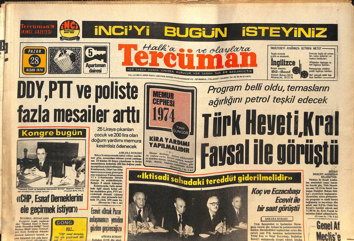Tercüman Gazetesi 28 Nisan 1974 - Türk Heyeti, Kral Faysal İle Görüştü - Koç Ve Eczacıbaşı Ecevit İle Bir Saat Görüştü GZ141768 - 1