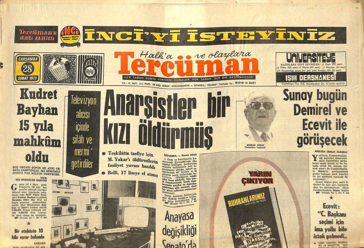 Tercüman Gazetesi 28 Şubat 1973 - Anarşistler Bir Kızı Öldürmüş - Sunay Bugün Demirel Ve Ecevit İle Görüşecek GZ141560 - 1