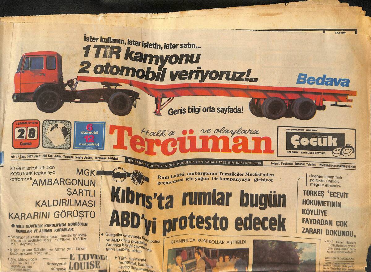 Tercüman Gazetesi 28 Temmuz 1978 - Kıbrıs'ta Rumlar ABD'yi Protesto Ediyor - Türkeş : Hükümetin Köylüye Zararı Var GZ133931 - 1
