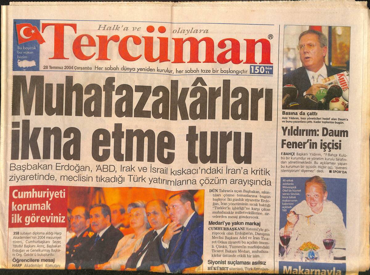 Tercüman Gazetesi 28 Temmuz 2004 - Aziz Yıldırım: Daum Fener'in İşçisi - Trabzon Tura Çıktı GZ153482 - 1