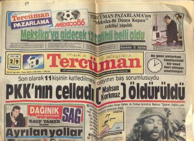 Tercüman Gazetesi 29 Mart 1986 - PKKnın Celladı Mahsun Korkmaz Öldürüldü, Hülya Avşar İle Her Telden, Libyada Zafer Şenlikleri GZ122621 - 1