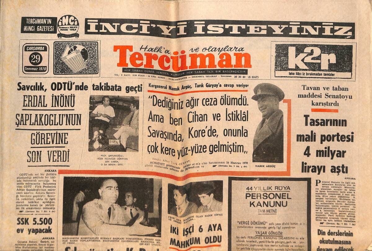 Tercüman Gazetesi 29 Temmuz 1970 -Sıkıyönetim K. Başkanı:Muzır Kişileri Kulağından Tutup Atarız - Münih Olimpiyat Sitesinin Temeline Türk Teri Giriyor GZ146480 - 1