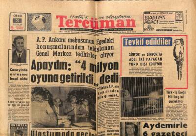 Tercüman Gazetesi 3 Ağustos 1962 - Apaydın 4 Milyon Oyuna Getirildi dedi GZ70750 - 1