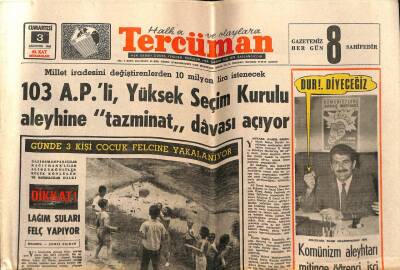 Tercüman Gazetesi 3 Ağustos 1968 - 103 APli Yüksek Seçim Kurulu Aleyhine Tazminat Davası Açıyor GZ54565 - 1