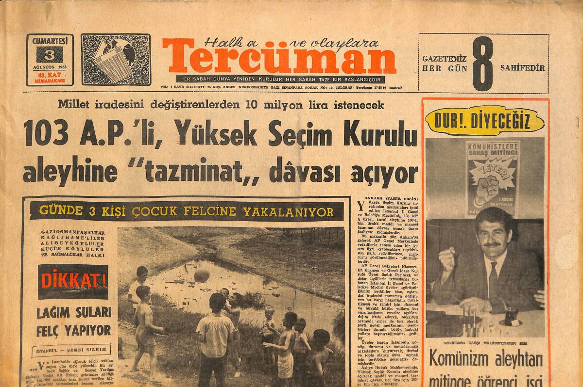 Tercüman Gazetesi 3 Ağustos 1968 - 103 AP'Lİ Yüksek Seçim Kurulu Aleyhine Tazminat Davası Açıyor - Türkiye Bisiklet Pist Yarışları Bugün Başlıyor! GZ145677 - 1